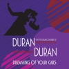 Duran Duran Dreaming Of Your Cars - 1979 Demos Part 2 Single primary image cover photo