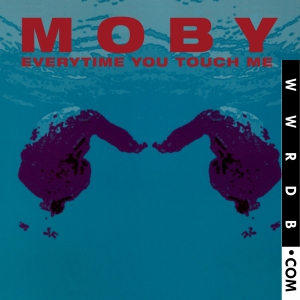 Moby Everytime You Touch Me European Digital Single n/a product image photo cover